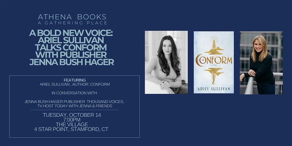 Ariel Sullivan and Jenna Bush Hager Celebrate the Launch of "Conform", 14 October | Event in Stamford
