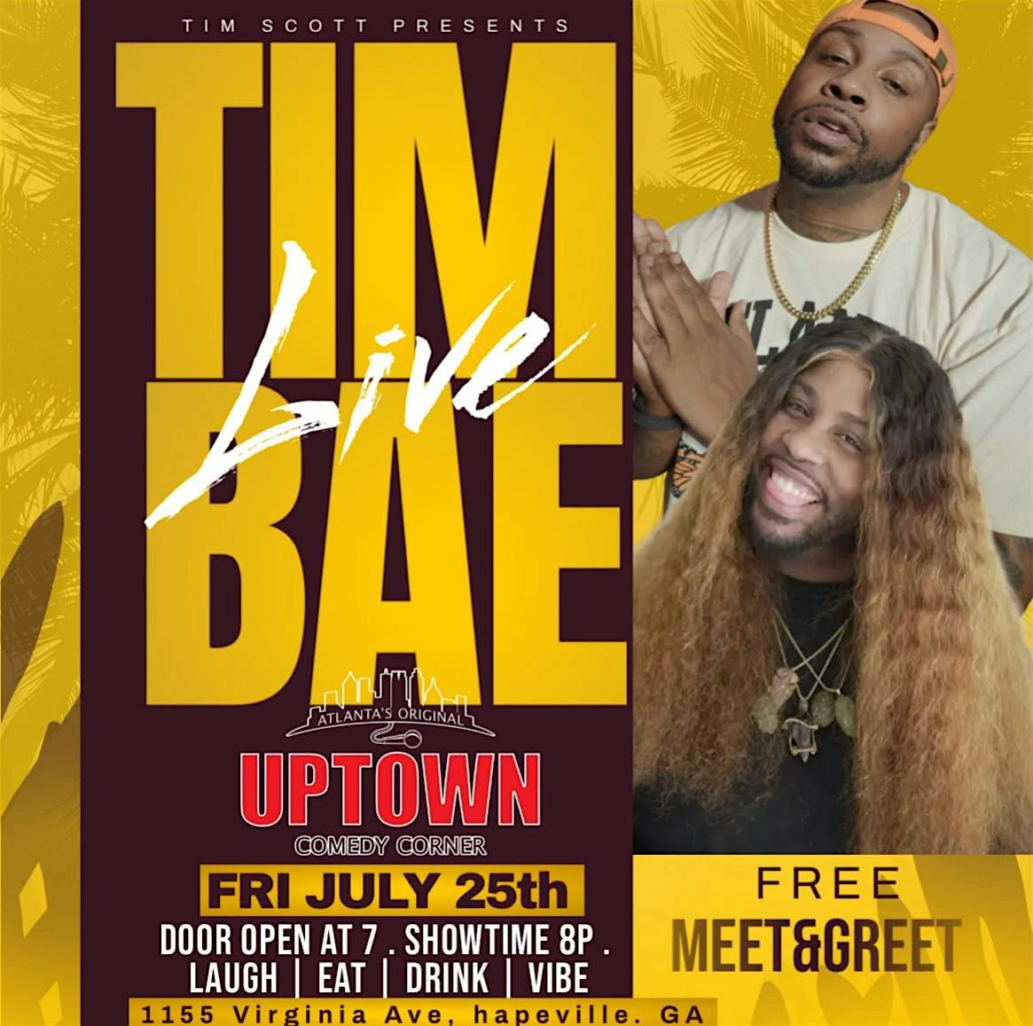 UPTOWN COMEDY PRESENTS : TIM BAE LIVE.." Free Meet & Greet", 25 July | Event in Hapeville | AllEvents
