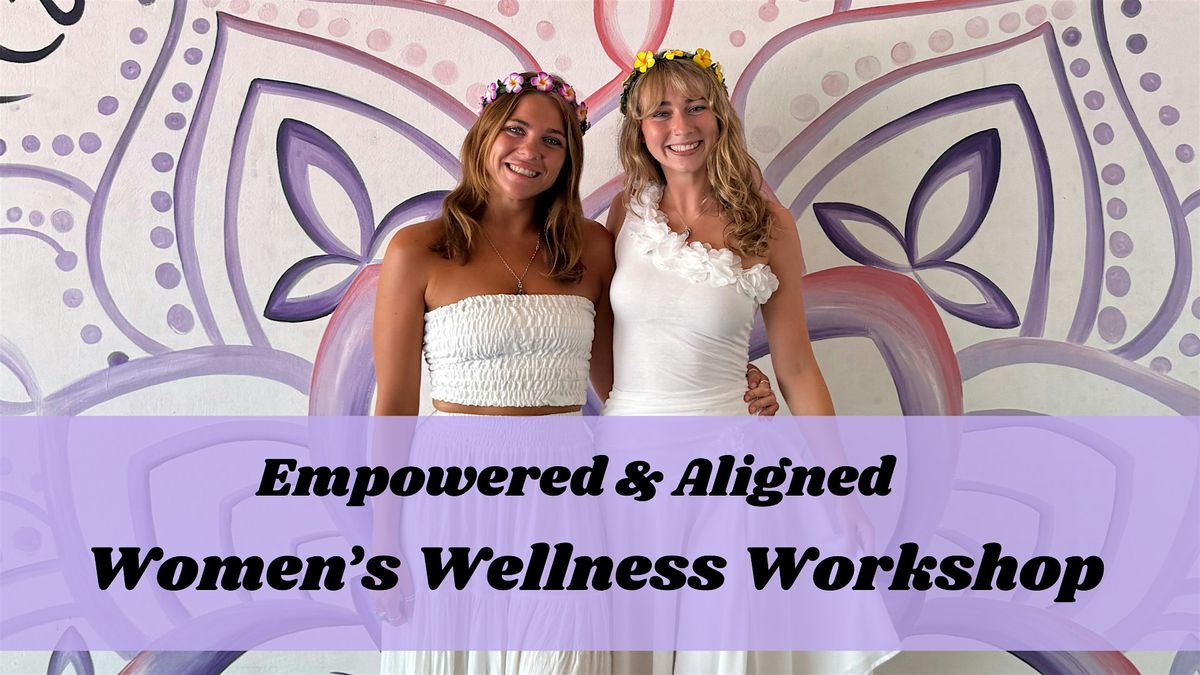 Women’s Wellness Workshop: Empowered & Aligned With Yoga & Intention, 22 June | Event in Reading