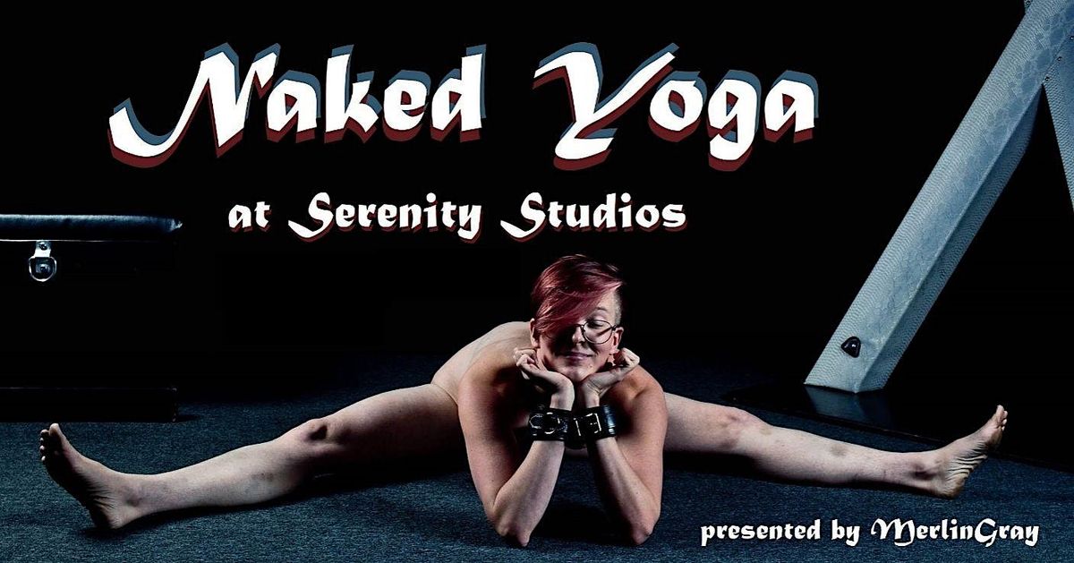 Naked Yoga for Bondage Bottoms (clothing optional) | Event in Riverside | AllEvents