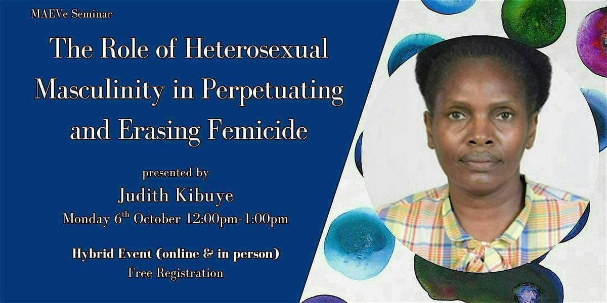 The Role of Heterosexual Masculinity in Perpetuating and Erasing Femicide | Event in Parkville | AllEvents