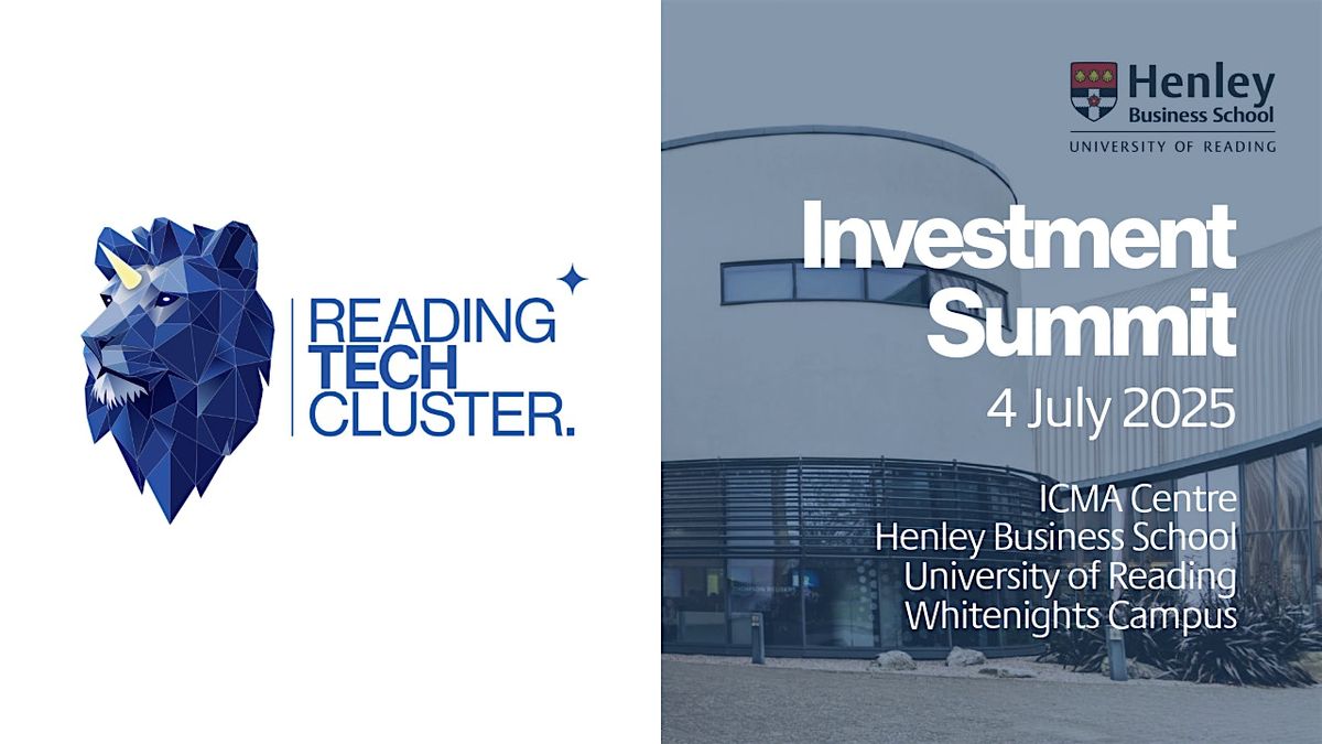 Reading Tech Cluster Investment Summit 2025, 4 July | Event in Reading | AllEvents