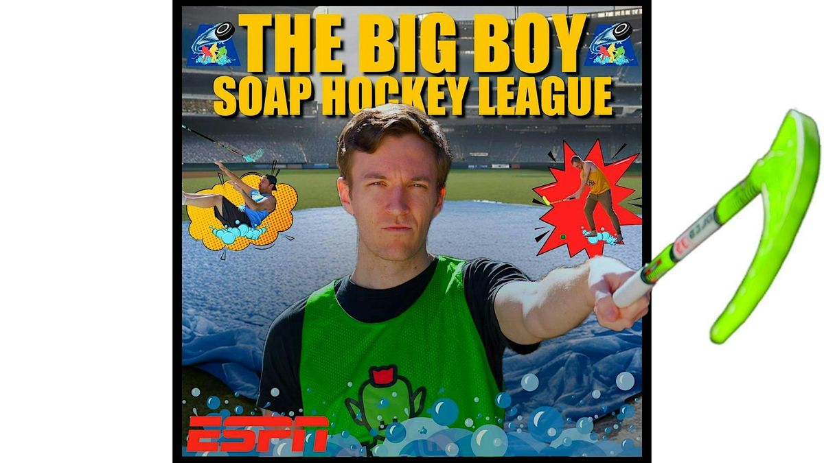 The Big Boy Soap Hockey League, 14 June | Event in Brandon | AllEvents