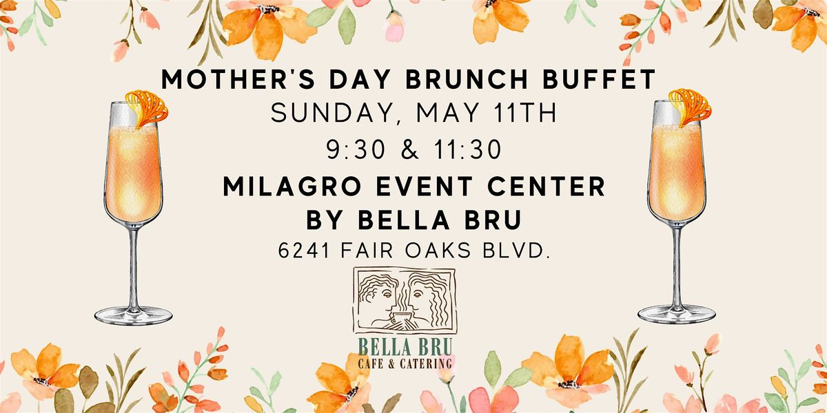 Mother's Day Brunch at Milagro | Event in Carmichael | AllEvents