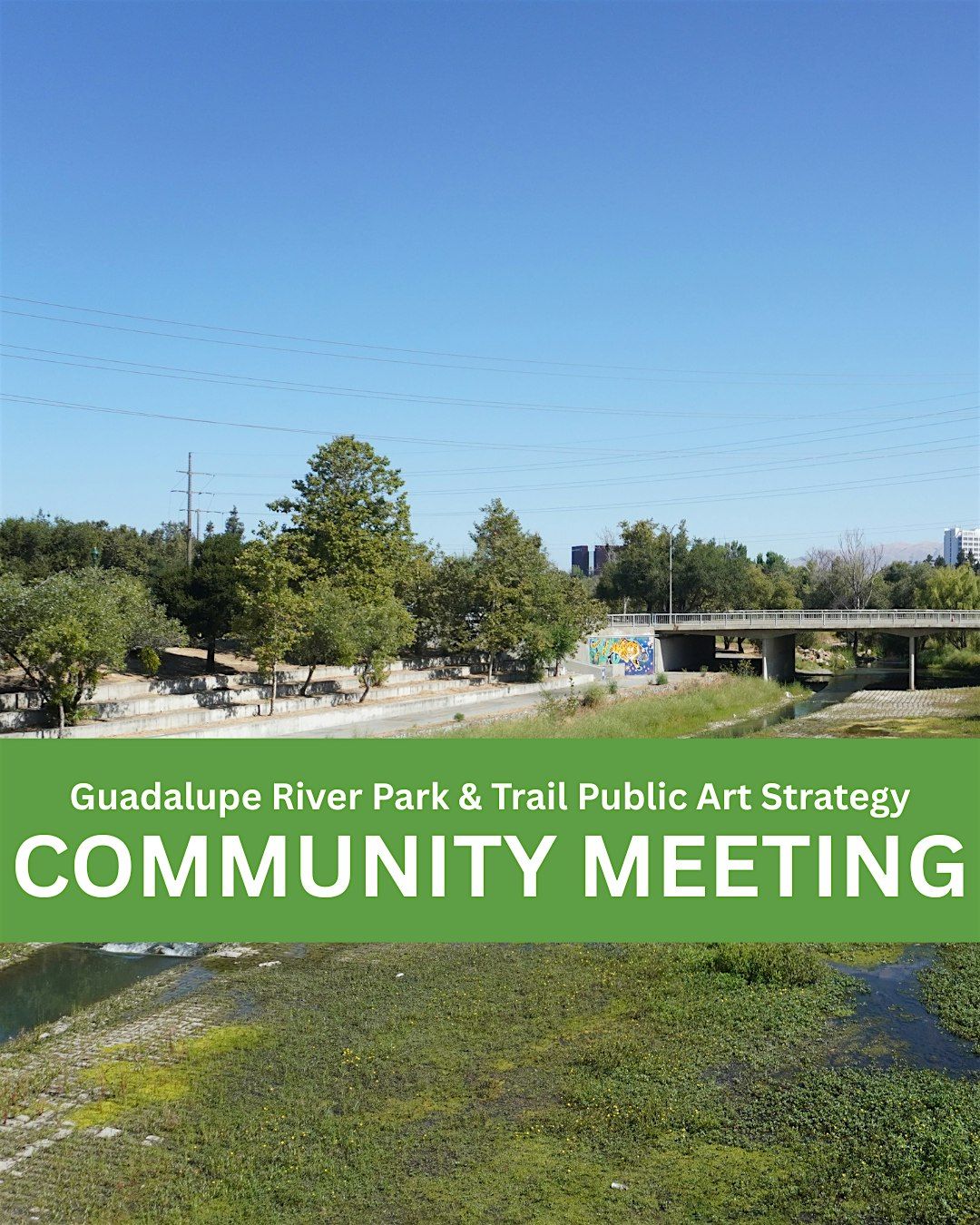 Guadalupe River Park & Trail Public Art Strategy Community Meeting, 20 August | Event in San Jose | AllEvents