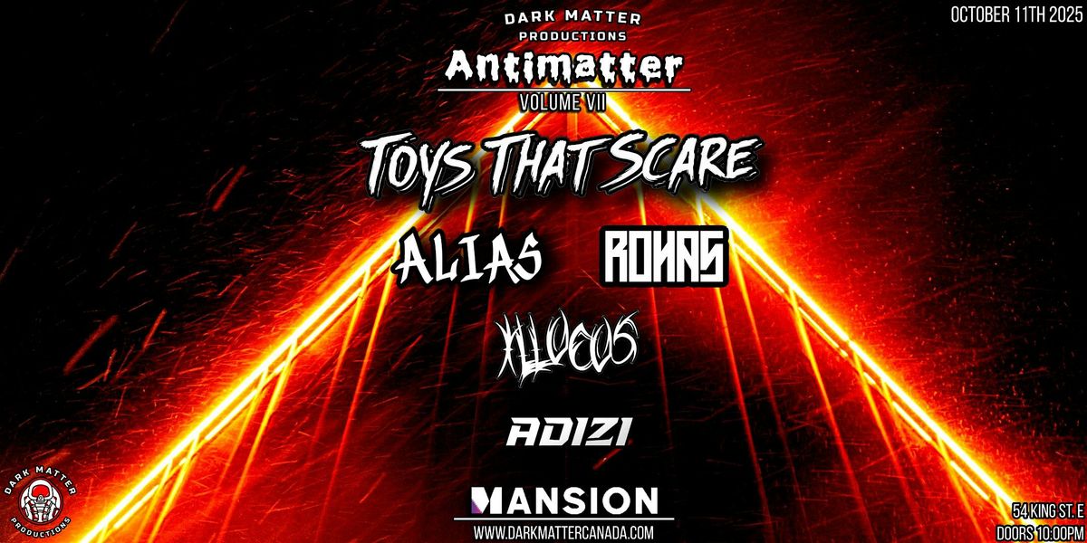 Dark Matter Productions Presents: Antimatter Volume VII - ToysThatScare -, 11 October | Event in Hamilton