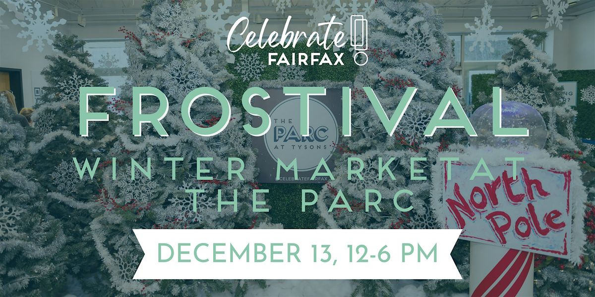 Frostivial Winter Market at The PARC, 13 December | Event in Vienna | AllEvents