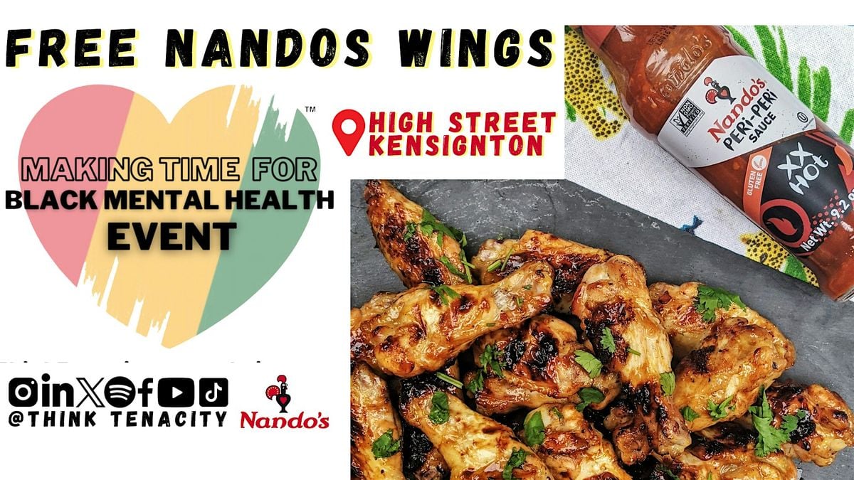 Making Time for Black Mental Health Nando's Event - High Street Kensington, 28 October | Event in London | AllEvents