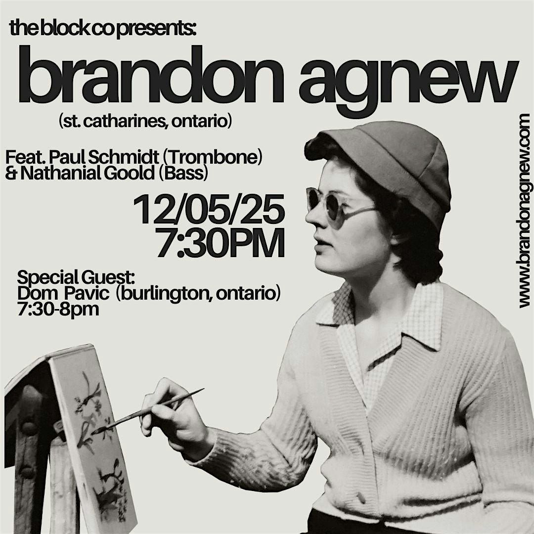 The Block Co Presents: Brandon Agnew + Dom Pavic, 5 December | Event in Burlington | AllEvents