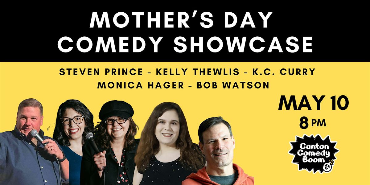 Canton Comedy Boom Presents: The Mother's Day Comedy Showcase, 10 May | Event in Canton | AllEvents