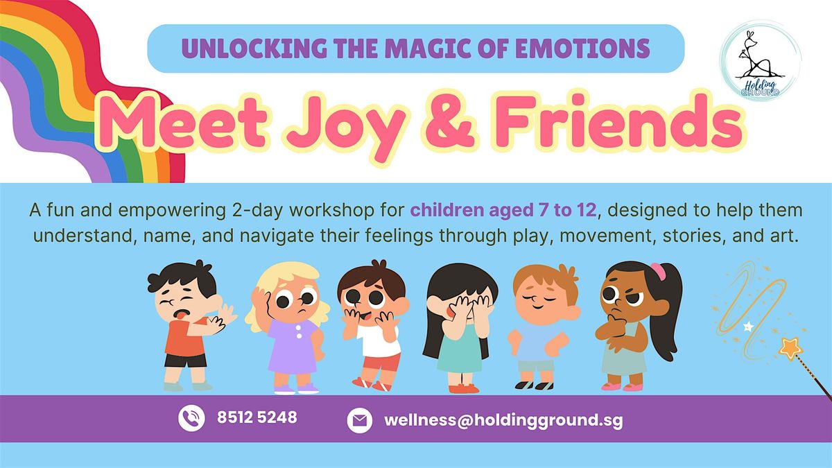 2-Day Children Workshop on Emotion Regulation: Meet Joy & Friends, 17 December | Event in Queenstown | AllEvents