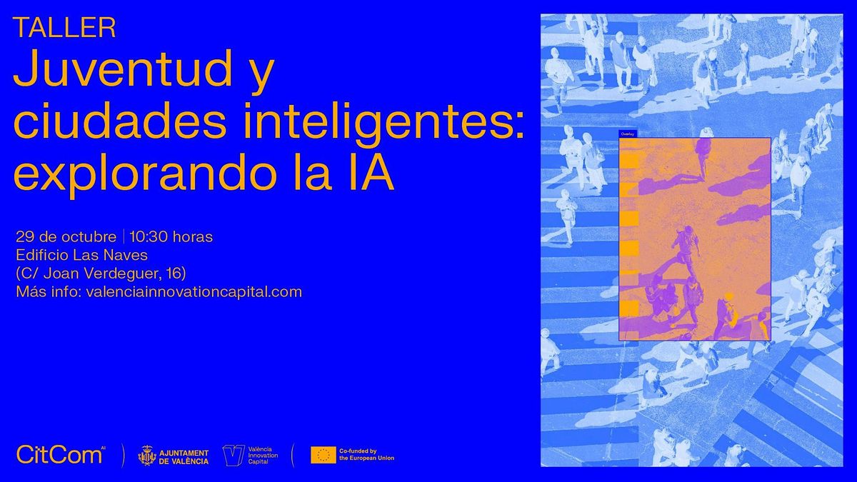Juventud y ciudades inteligentes: explorando la IA, 29 October | Event in València | AllEvents