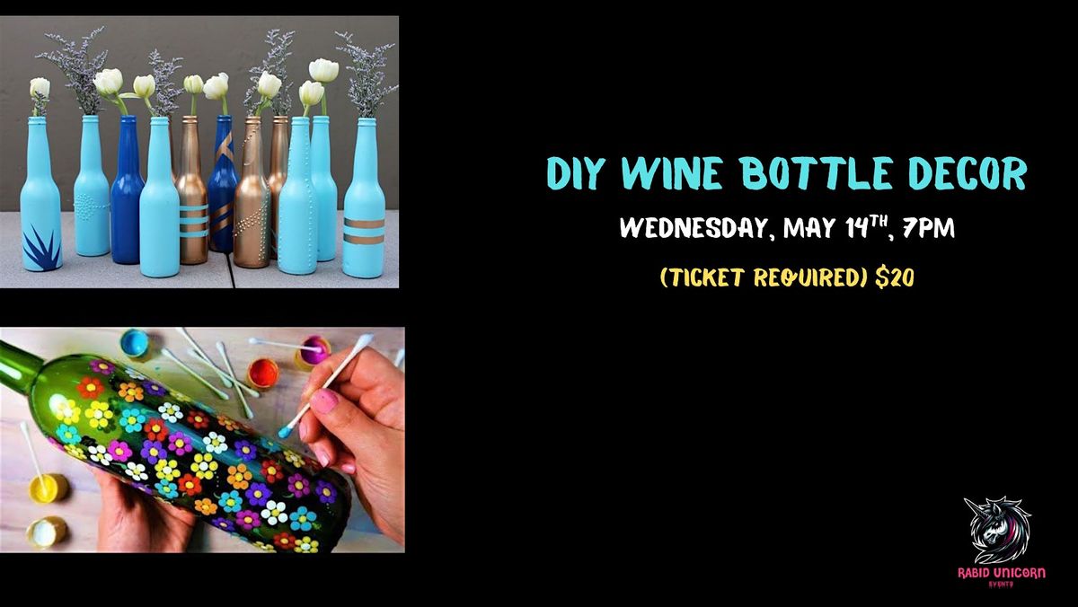 DIY Wine Bottle Decor, 14 May | Event in Gladstone | AllEvents