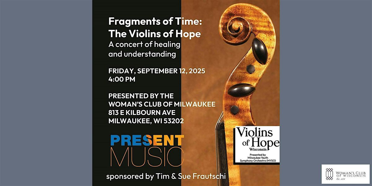 Fragments of Time: The Violins of Hope, 12 September | Event in Milwaukee | AllEvents