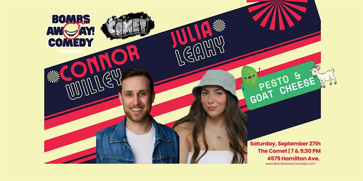 Comedy At The Comet | CONNOR WILLEY & JULIA LEAHY, 27 September | Event in Cincinnati | AllEvents