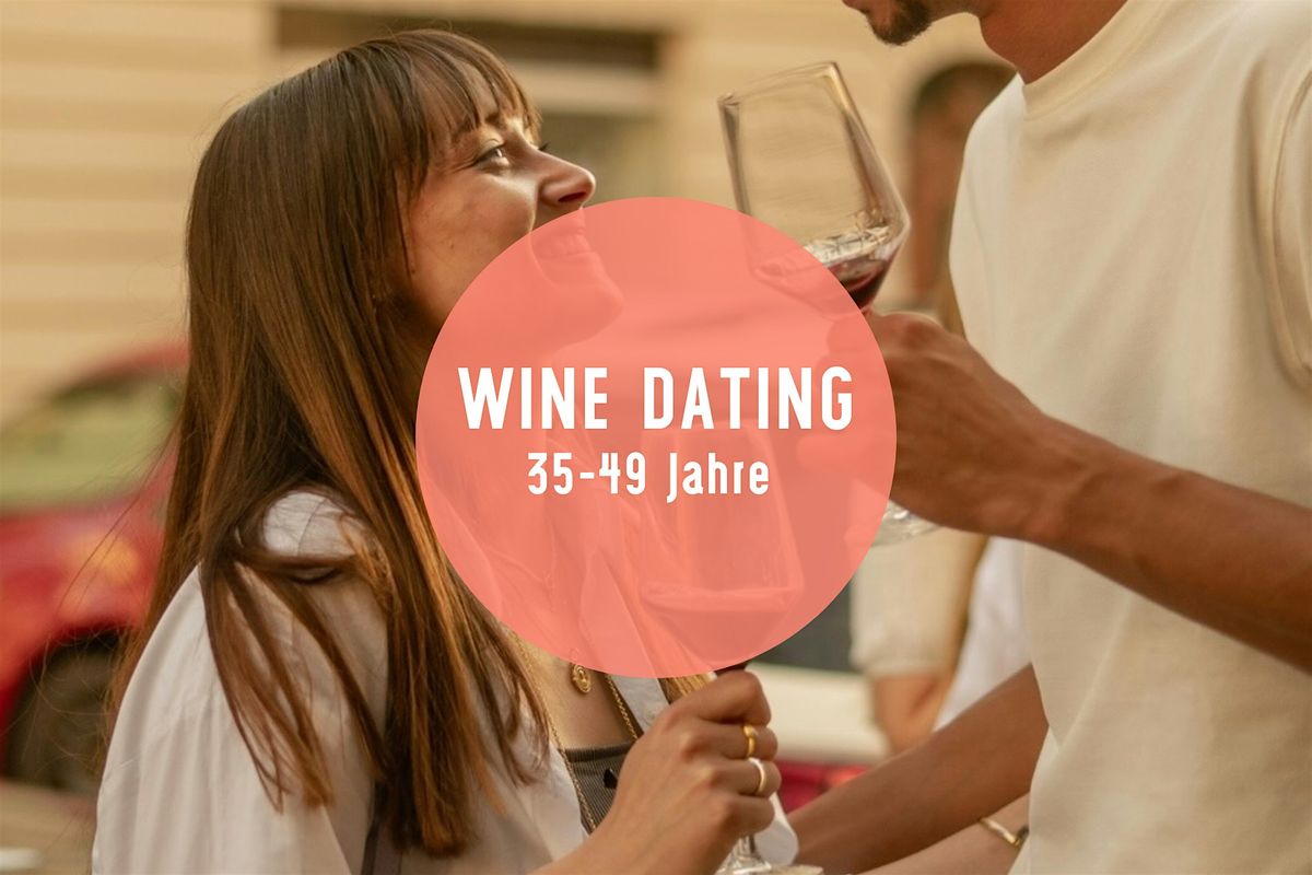 Wine Dating - Wine Tasting & Gruppen-Speed Dating Event! (35 - 49 J.), 15 November | Event in München