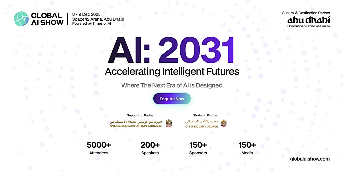 Global AI Show Abu Dhabi 2025, 8 December | Event in Abu Dhabi | AllEvents