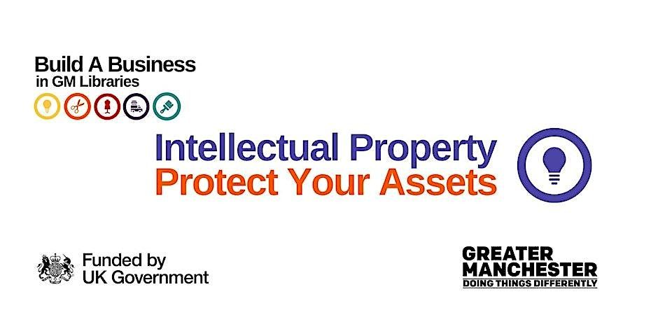 Intellectual Property- Protect Your Assets, 10 November | Event in Salford | AllEvents