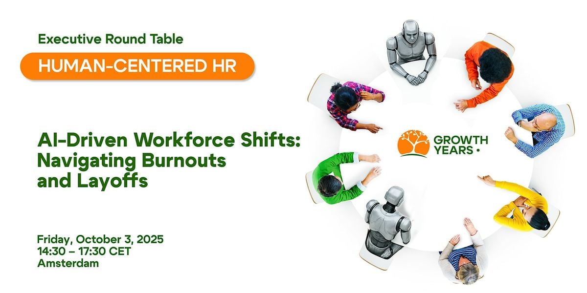 AI-driven Workforce Shifts: Navigating Burnouts and Layoffs, 3 October | Event in Amsterdam | AllEvents