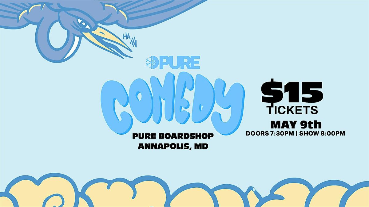Pure Comedy: Annapolis Stand Up Showcase, 9 May | Event in Annapolis | AllEvents