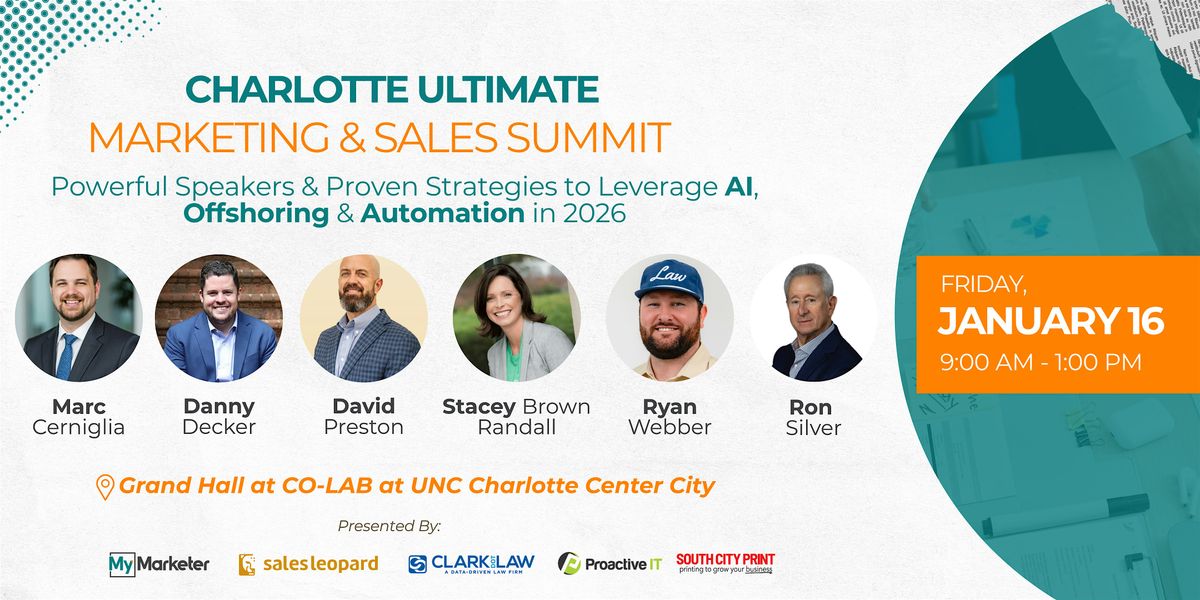 CLT Ultimate Marketing & Sales Summit, 16 January | Event in Charlotte | AllEvents