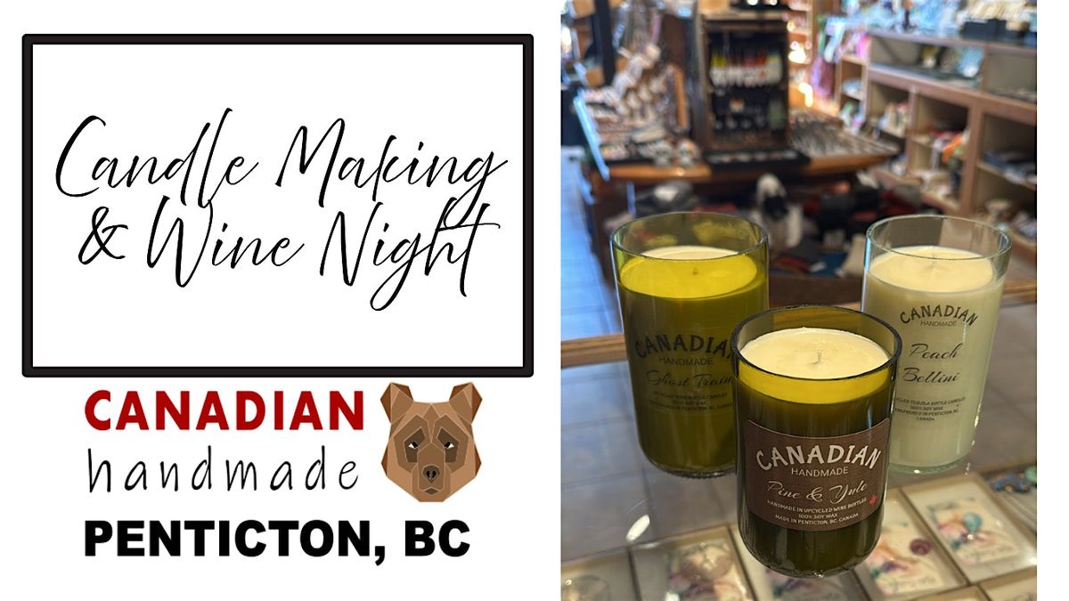Candle Making in Up-Cycled Wine Bottles Paired With Wine | Event in Penticton | AllEvents
