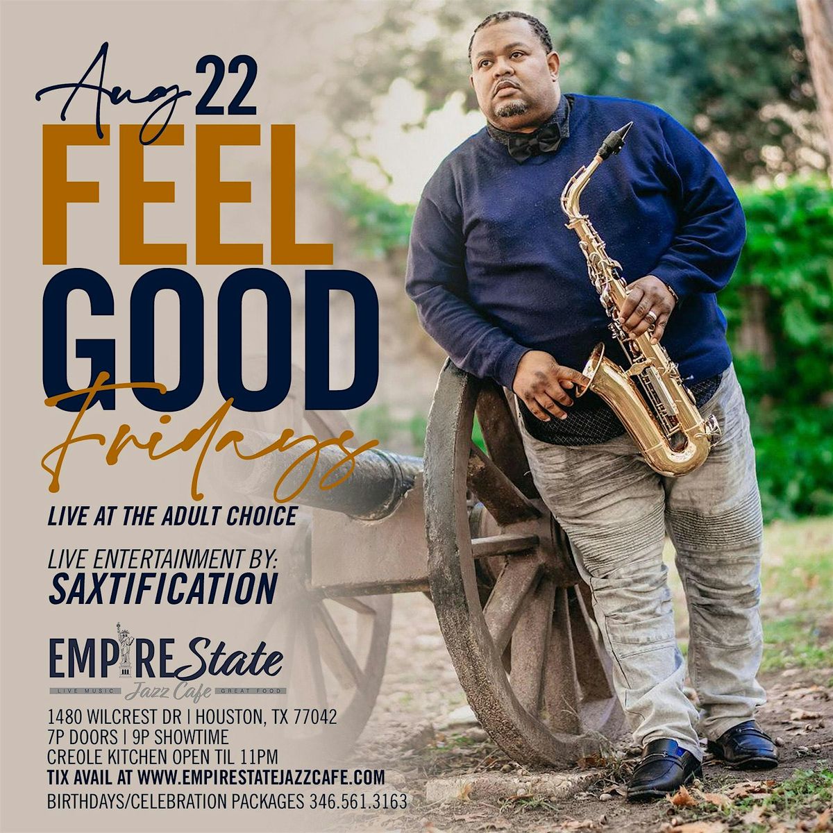 8/22 - Feel Good Fridays with Saxtification *, 22 August | Event in Houston | AllEvents