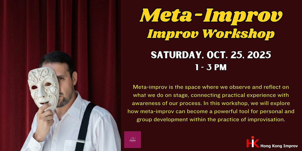 Meta-Improv Workshop, 25 October | Event in Kennedy Town | AllEvents