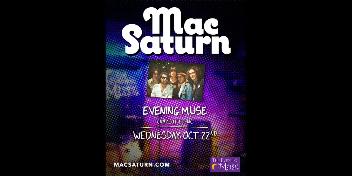 Mac Saturn, 22 October | Event in Charlotte | AllEvents