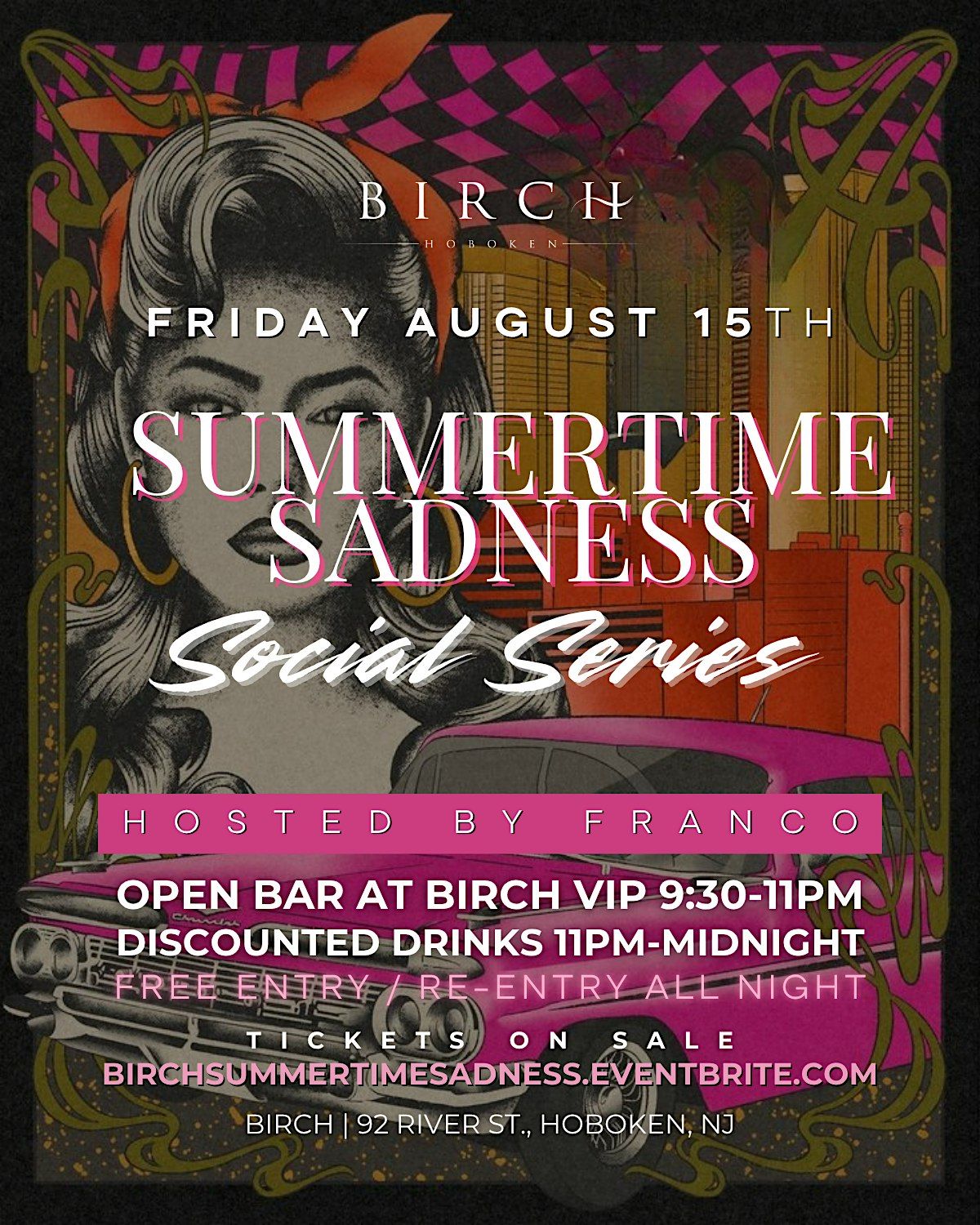 SUMMERTIME SADNESS | Franco's Social Series, OPEN BAR Event @ Birch, 15 August | Event in Hoboken | AllEvents