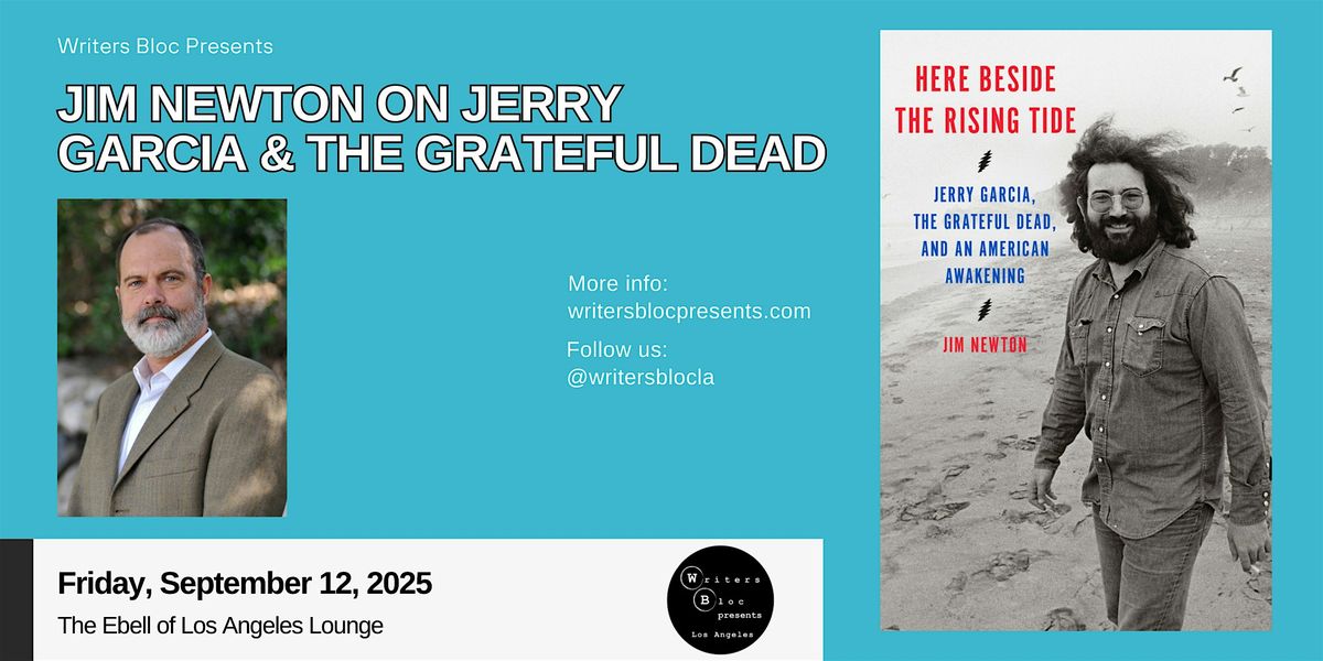 Jim Newton on Jerry Garcia and The Grateful Dead, 12 September | Event in Los Angeles | AllEvents