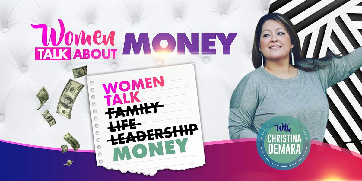 Women Talk About Money @Peter Piper, 6 May | Event in McAllen | AllEvents