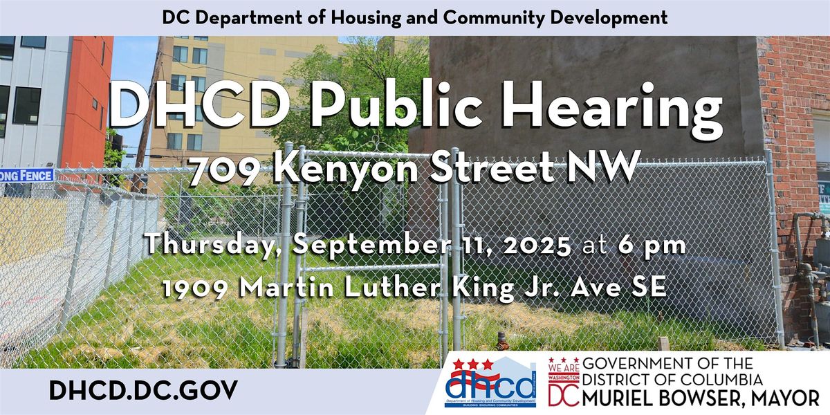 DHCD Public Hearing - 709 Kenyon Street NW, 11 September | Event in Washington | AllEvents