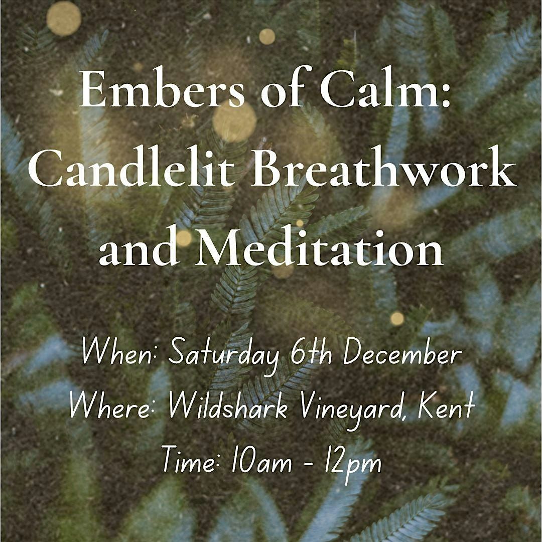 Embers of Calm: Candlelit Breathwork and Meditation, 6 December | Event in Maidstone | AllEvents