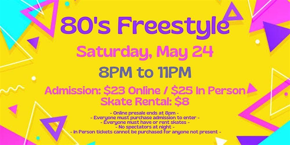80's Freestyle Skate Night ALL AGES 8pm - 11pm Admission only, 24 May | Event in Glendale | AllEvents