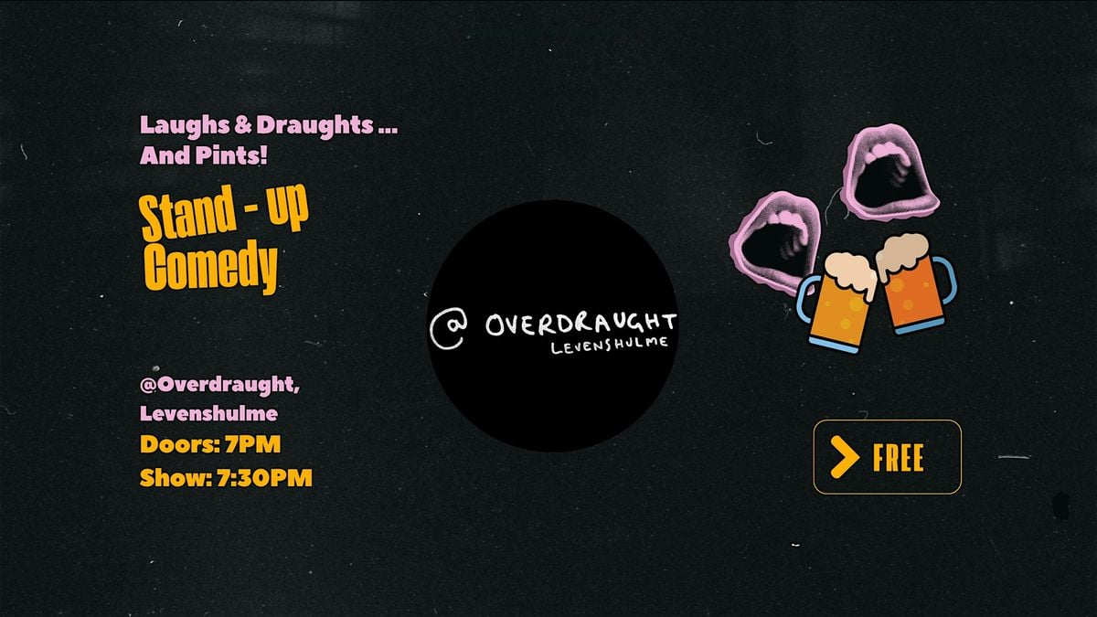 Laughs and Draughts ... and Pints!, 6 August | Event in Manchester | AllEvents