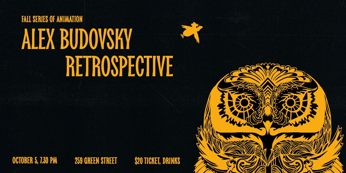 Alex Budovsky — Retrospective / Animation Series, 5 October | Event in Brooklyn | AllEvents