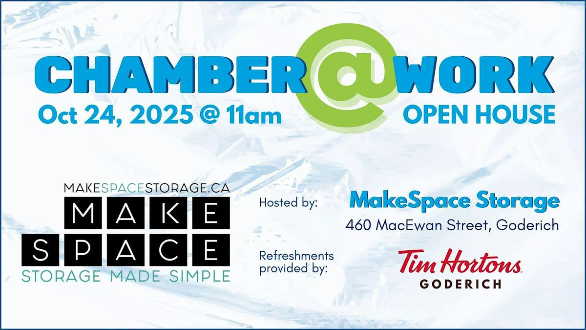 Chamber@Work Open House | Make Space Storage, 24 October | Event in Goderich | AllEvents