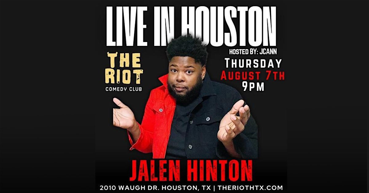 Jalen Hinton Headlines The Laugh Block with JCann at Riot Comedy Club, 7 August | Event in Houston | AllEvents