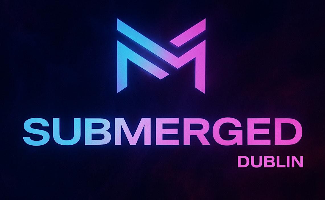 EDGM:SUBMERGED, 15 January | Event in Dublin 1 | AllEvents