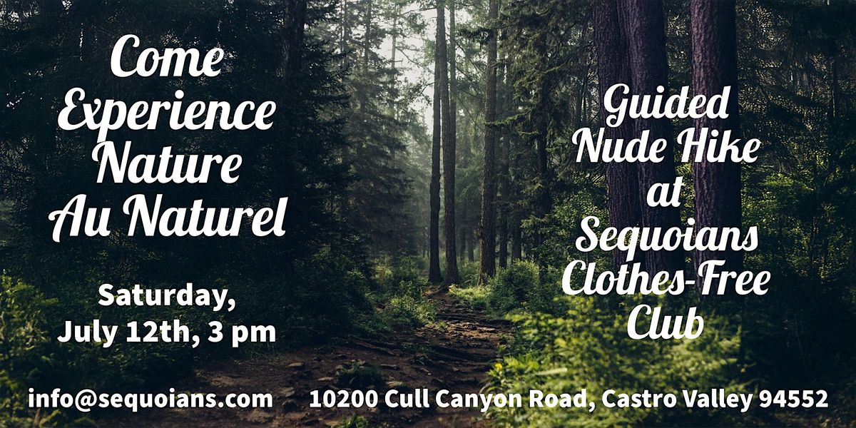 Guided Nude Hike, The Sequoians Clothes-Free Club, Castro Valley, 12 ...