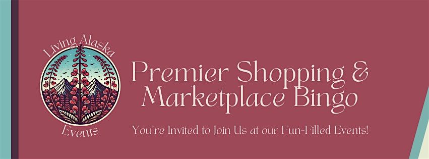 Living Alaska Events: Premier Shopping & Marketplace Bingo Series, 12 September | Event in Anchorage | AllEvents