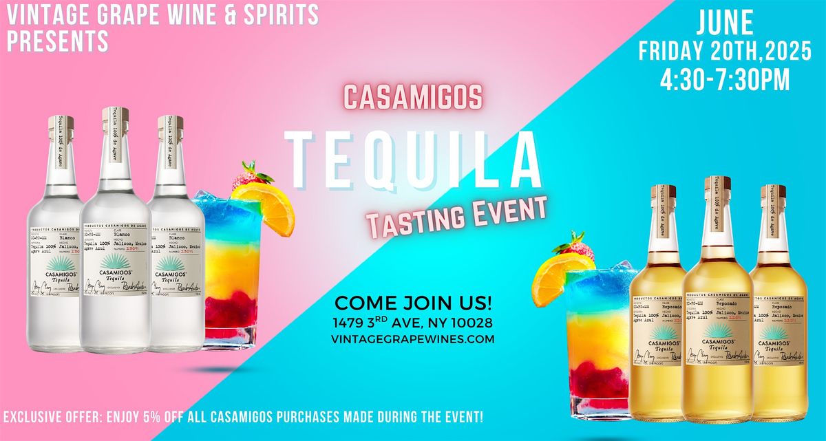 Casamigos Tequila Tasting Event, 20 June | Event in New York | AllEvents