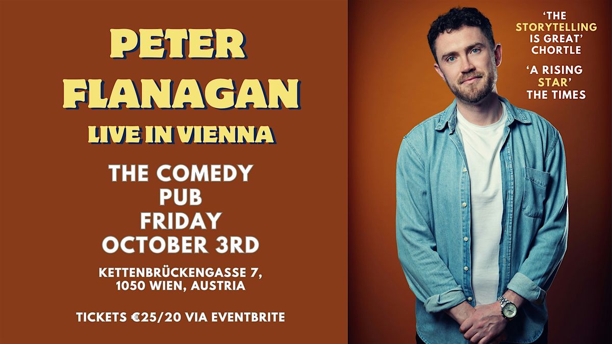 Peter Flanagan: "Meditations" – Live in Vienna! @TheComedyPub, 3 October | Event in Wien | AllEvents