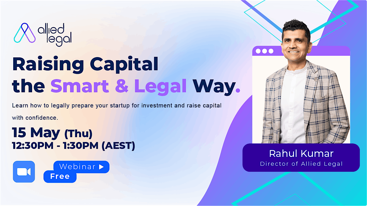 Raising Capital the Smart Way: Legal Essentials for Startups [ONLINE], 15 May | Event in Melbourne | AllEvents