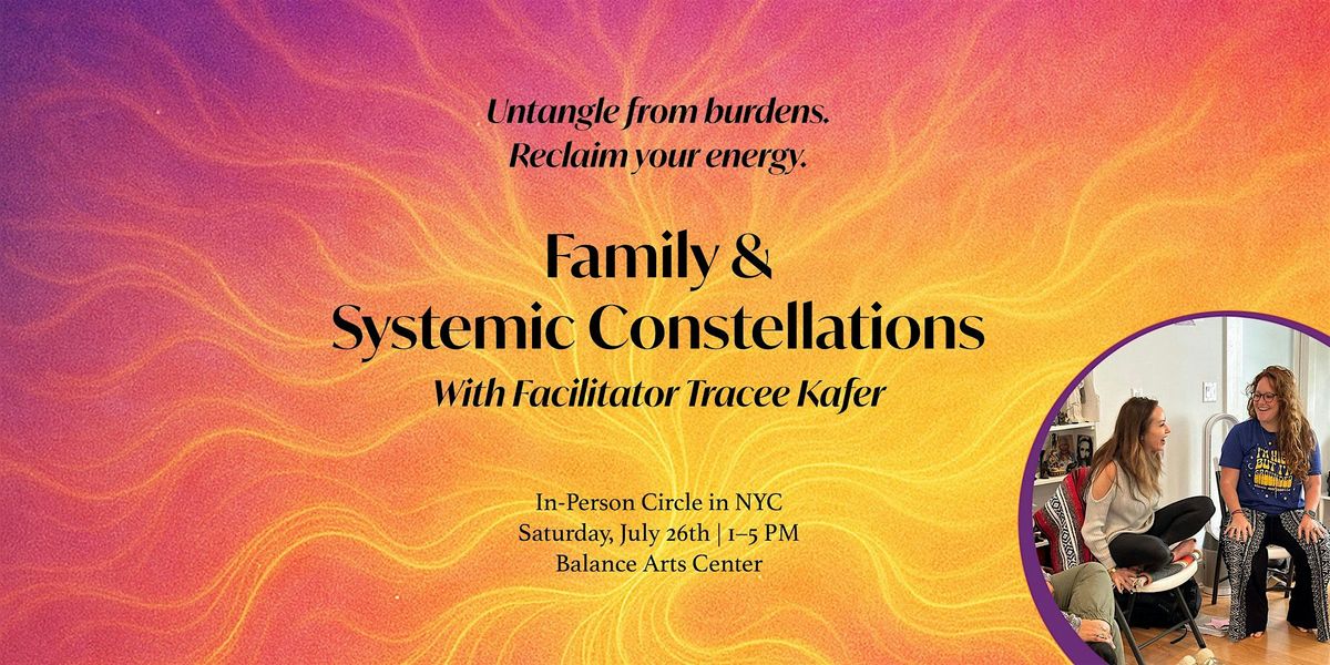An Introduction to Family & Systemic Constellations (NYC), 26 July | Event in New York | AllEvents