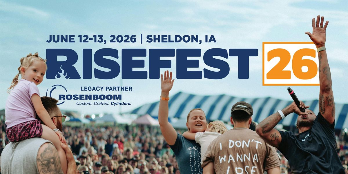 RiseFest 2026 | June 12-13, 2026, 12 June | Event in Sheldon | AllEvents