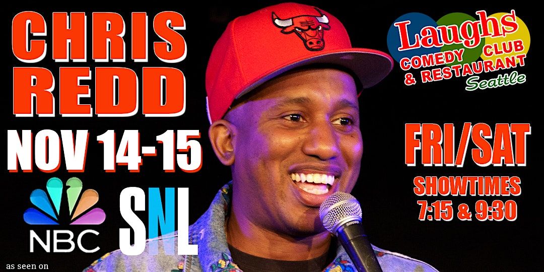 Comedian Chris Redd Nov. 14th and 15th Laughs Comedy- Seattle, 14 November | Event in Seattle | AllEvents