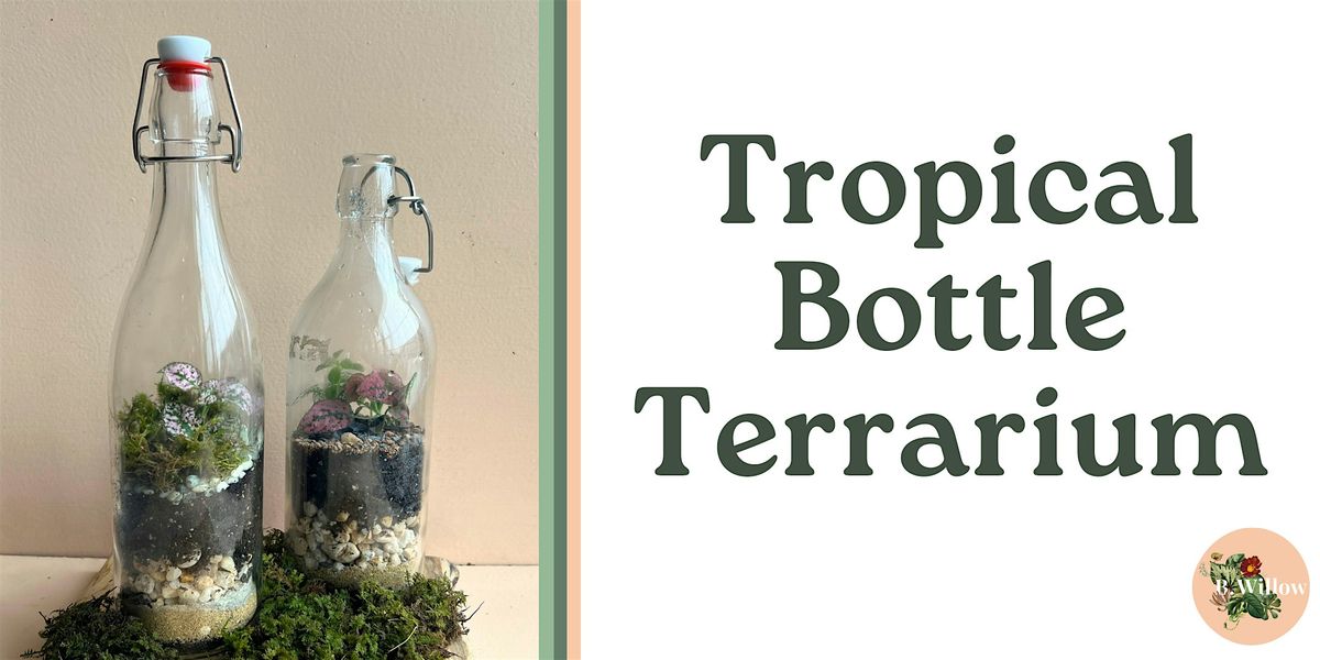 Bottle Terrarium Workshop, 23 August | Event in Baltimore | AllEvents