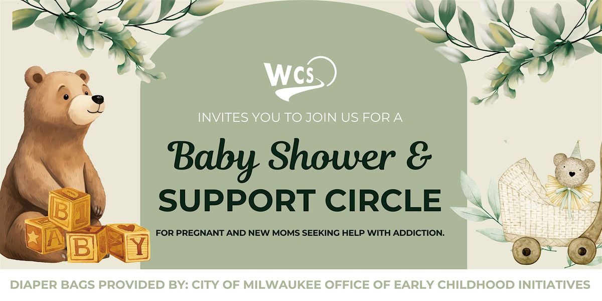 WCS Baby Shower & Support Circle for Moms Seeking Help with Addiction | Event in Milwaukee | AllEvents